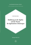 Cover: Einleitung in die Algebra und die Theorie der Algebraischen Gleichungen - Birkh&auml;user