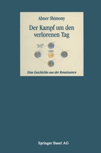 Abbildung von: Der Kampf um den verlorenen Tag - Birkhäuser