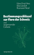 Cover: Flora der Schweiz und angrenzender Gebiete Bestimmungsschl&uuml;ssel - Birkh&auml;user
