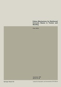Cover: Failure Mechanisms for Reinforced Concrete Beams in Torsion and Bending / M&eacute;canismes de ruine pour des poutres en b&eacute;ton arm&eacute; soumises &agrave; la torsion et &agrave; la flexion / Bruchmechanismen f&uuml;r Stahlbetonbalken unter Torsion und Biegung - Birkh&auml;user