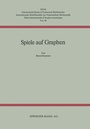 Cover: Spiele auf Graphen - Birkhäuser