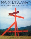 Cover: Mark Di Suvero at Storm King Art Center - Storm King Art Center