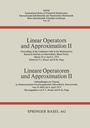 Cover: Linear Operators and Approximation II / Lineare Operatoren und Approximation II - Birkhäuser