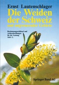 Cover: Die Weiden der Schweiz und angrenzender Gebiete - Birkh&auml;user