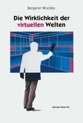 Cover: Die Wirklichkeit der virtuellen Welten - Birkh&auml;user