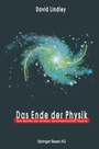 Cover: Das Ende der Physik - Birkhäuser