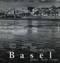 Cover: Basel, gestern-heute-morgen - Birkh&auml;user