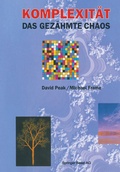 Cover: Komplexit&auml;t - das gez&auml;hmte Chaos - Birkh&auml;user