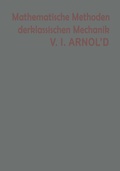 Cover: Mathematische Methoden der klassischen Mechanik - Birkh&auml;user