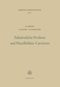 Cover: Zahn&auml;rztliche Prothese und Mundh&ouml;hlen-Carcinom - Birkh&auml;user