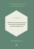 Cover: Theorie und L&ouml;sungsmethoden des Mehrteilchenproblems der Wellenmechanik - Birkh&auml;user