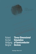 Cover: Three-Dimensional Simulation of Semiconductor Devices - Birkh&auml;user