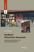 Cover: Handbuch Historisches Mauerwerk - Birkh&auml;user