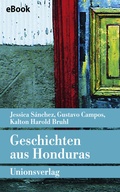 Cover: Geschichten aus Honduras - Unionsverlag