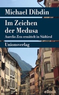 Cover: Im Zeichen der Medusa - Unionsverlag