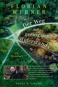 Cover: Der Weg des geringsten Widerstands - Nagel & Kimche