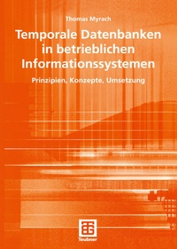 Abbildung von: Temporale Datenbanken in betrieblichen Informationssystemen - Vieweg+Teubner Verlag
