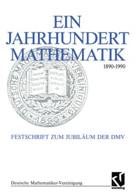 Abbildung von: Ein Jahrhundert Mathematik 1890 - 1990 - Vieweg+Teubner Verlag