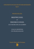 Cover: Briefwechsel mit Friedrich Engel zur Theorie der Lie-Algebren - Vieweg+Teubner Verlag