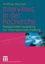 Cover: Interviews in der Recherche - VS Verlag f&uuml;r Sozialwissenschaften