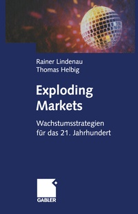 Enlarge image Cover: Exploding Markets - Springer Gabler