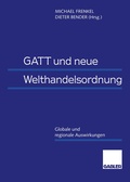 Cover: GATT und neue Welthandelsordnung - Springer Gabler