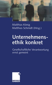 Abbildung von: Unternehmensethik konkret - Springer Gabler