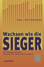 Cover: Wachsen wie die Sieger - Springer Gabler