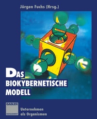 Enlarge image Cover: Das biokybernetische Modell - Springer Gabler
