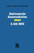 Cover: Elektronische Kommunikation - X.400 MHS - Vieweg+Teubner Verlag