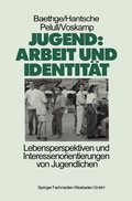 Cover: Jugend: Arbeit und Identit&auml;t - VS Verlag f&uuml;r Sozialwissenschaften