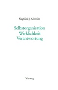 Cover: Selbstorganisation Wirklichkeit Verantwortung - Vieweg+Teubner Verlag