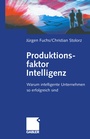 Cover: Produktionsfaktor Intelligenz - Springer Gabler