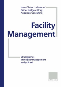 Abbildung von: Facility Management - Springer Gabler