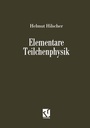 Cover: Elementare Teilchenphysik - Vieweg+Teubner Verlag