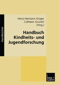 Cover: Handbuch Kindheits- und Jugendforschung - VS Verlag f&uuml;r Sozialwissenschaften