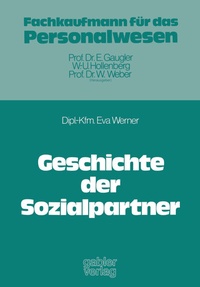 Enlarge image Cover: Geschichte der Sozialpartner - Springer Gabler