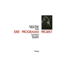 Enlarge image Cover: IDEE Programm Projekt - Vieweg+Teubner Verlag