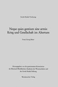 Cover: Neque quies gentium sine armis: Krieg und Gesellschaft im Altertum - VS Verlag f&uuml;r Sozialwissenschaften