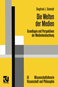 Cover: Die Welten der Medien - Vieweg+Teubner Verlag
