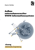 Cover: Aufbau unternehmensweiter WWW-Informationssysteme - Vieweg+Teubner Verlag