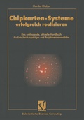 Cover: Chipkarten-Systeme erfolgreich realisieren - Vieweg+Teubner Verlag