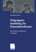 Cover: Zielgruppenmarketing f&uuml;r Finanzdienstleister - Springer Gabler