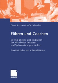Abbildung von: Führen und Coachen - Springer Gabler