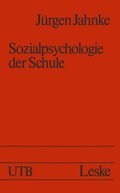 Cover: Sozialpsychologie der Schule - VS Verlag f&uuml;r Sozialwissenschaften