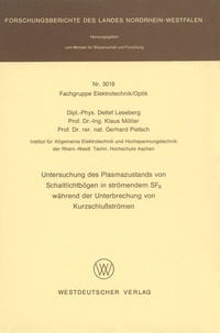 Abbildung von: Untersuchung des Plasmazustands von Schaltlichtbögen in strömendem SF6 während der Unterbrechung von Kurzschlußströmen - VS Verlag für Sozialwissenschaften