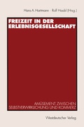 Cover: Freizeit in der Erlebnisgesellschaft - VS Verlag f&uuml;r Sozialwissenschaften