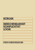 Cover: Berechenbarkeit, Komplexit&auml;t, Logik - Vieweg+Teubner Verlag