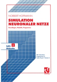 Enlarge image Cover: Simulation Neuronaler Netze - Vieweg+Teubner Verlag