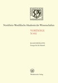 Cover: Energie f&uuml;r die Zukunft Notwendigkeiten - M&ouml;glichkeiten - Verantwortung - VS Verlag f&uuml;r Sozialwissenschaften